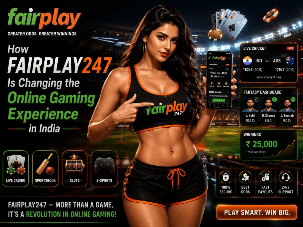 How Fairplay247 Is Changing the Online Gaming Experience in India